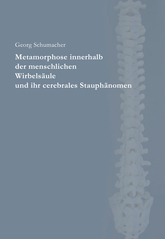 Cover für Metamorphose innerhalb der menschlichen Wirbelsäule und ihr cerebrales Stauphänomen