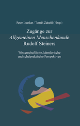 Cover für Zugänge zur Allgemeinen Menschenkunde Rudolf Steiners