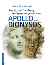 Cover für Kunst und Dichtung im Spannungsfeld von Apollo und Dionysos