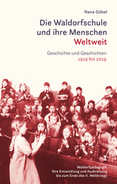 Cover für Die Waldorfschule und ihre Menschen Weltweit
