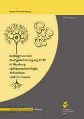 Cover für Beiträge von der Biologielehrertagung 2019 in Hamburg
zu Neurophysiologie, Mikrobiom und Hormonen