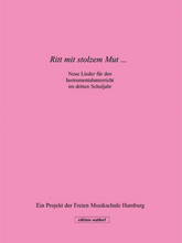 Cover für Ritt mit stolzem Mut, Neue Lieder für den Instrumentalunterricht