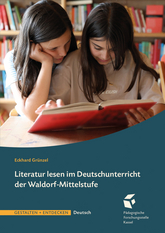 Cover für Literatur lesen im Deutschunterricht der Waldorf-Mittelstufe