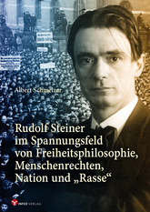 Cover für Rudolf Steiner im Spannungsfeld von Freiheitsphilosophie, Menschenrechten, Nation und „Rasse“