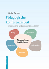 Cover für Pädagogische Konferenzarbeit inspirierend und zeitgemäß gestalten