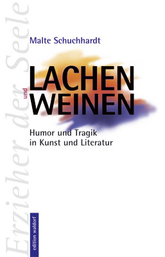 Cover für Lachen und Weinen - Erzieher der Seele