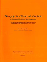 Cover für Geographie - Wirtschaft - Technik  und das soziale Leben der Gegenwart