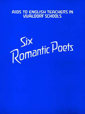 Cover für Six Romantic Poets - Additional Material for Teachers