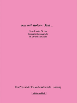 Cover für Ritt mit stolzem Mut, Neue Lieder für den Instrumentalunterricht