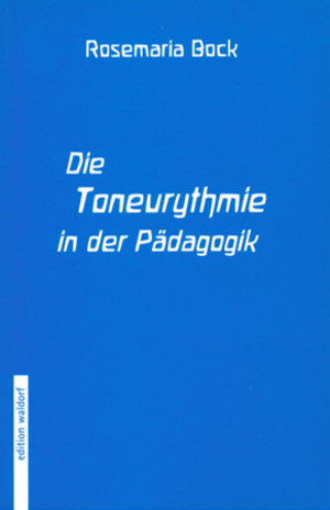Cover für Die Toneurythmie in der Pädagogik