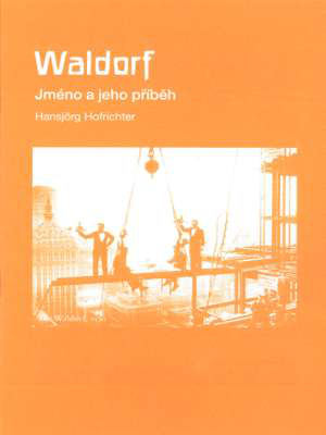 Cover für Waldorf - Jméno a jeho pribeh